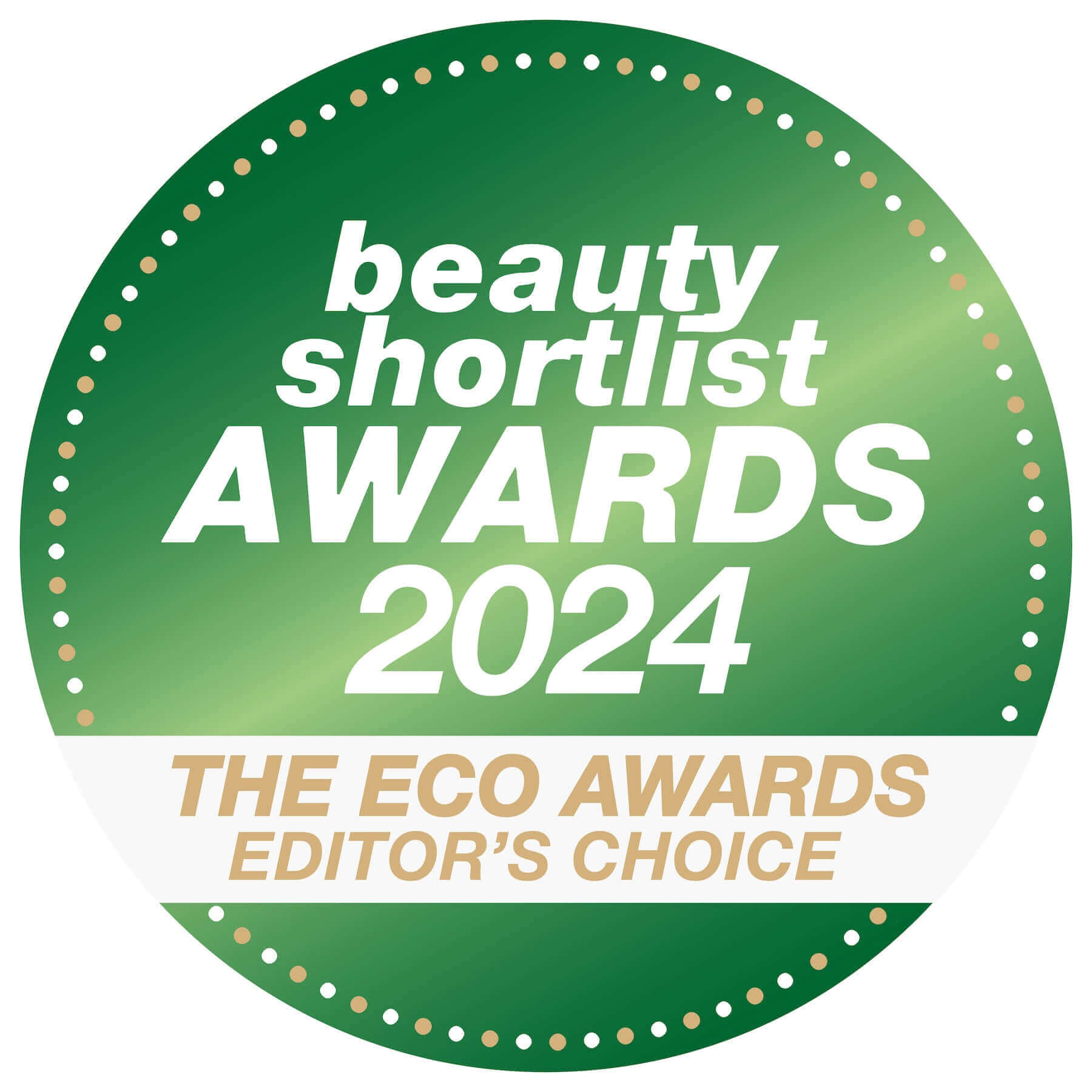 EDITOR’S CHOICE AWARD at the International Beauty Shortlist’s 2024 Eco Awards